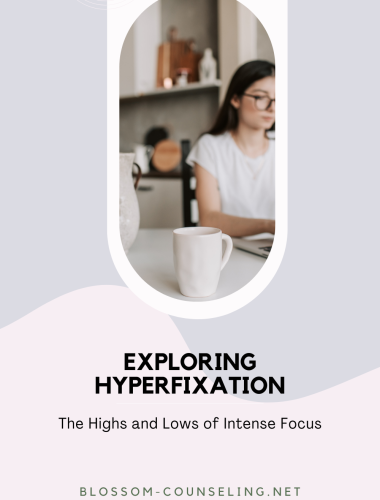 Exploring Hyperfixation: The Highs and Lows of Intense Focus