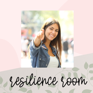 💬 The Resilience Room: Tools for Teens Going Through Big Changes