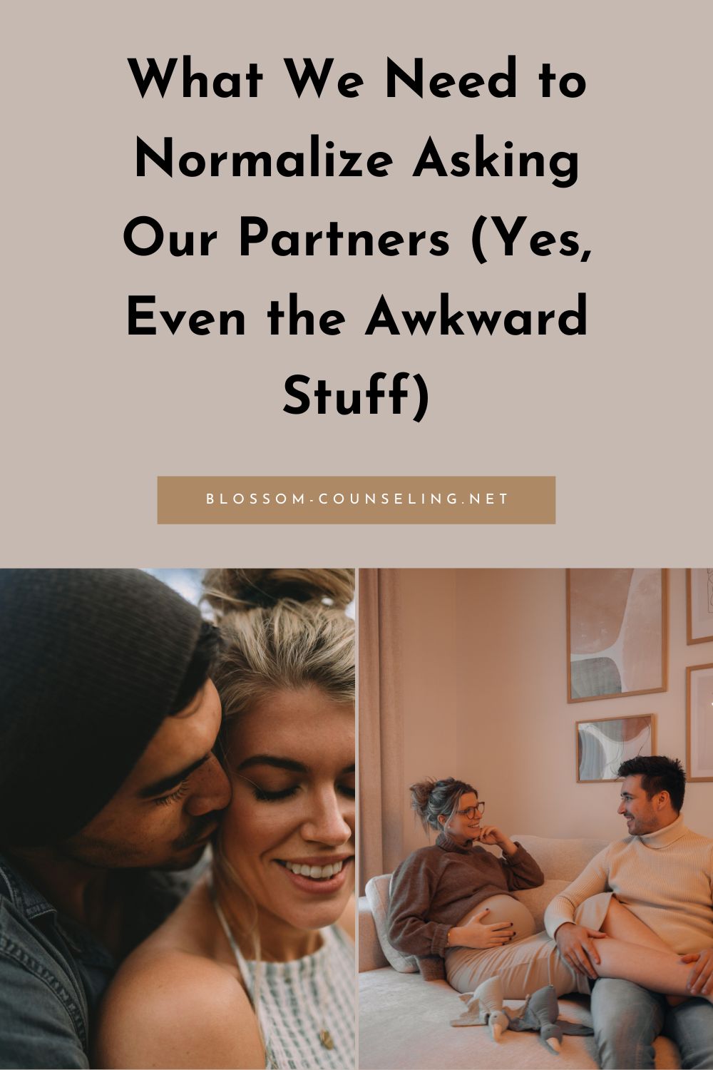 What We Need to Normalize Asking Our Partners (Yes, Even the Awkward Stuff)