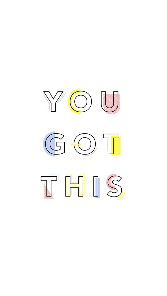 You got this.