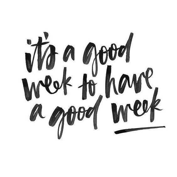 It's a good week to have a good week.