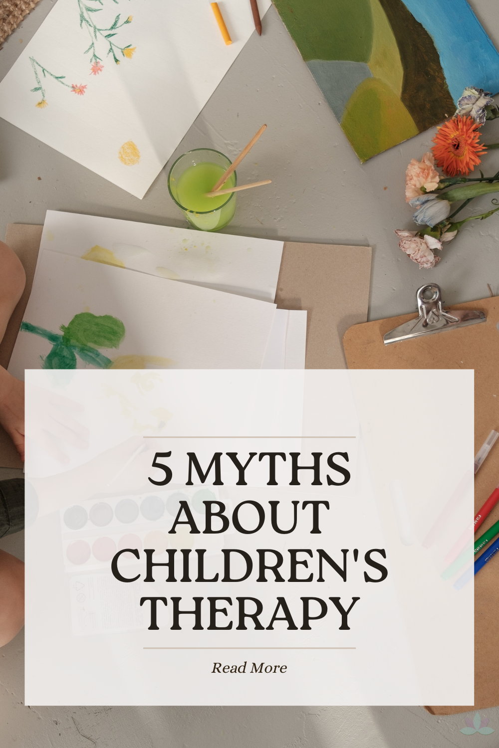 5 Myths About Children's Therapy