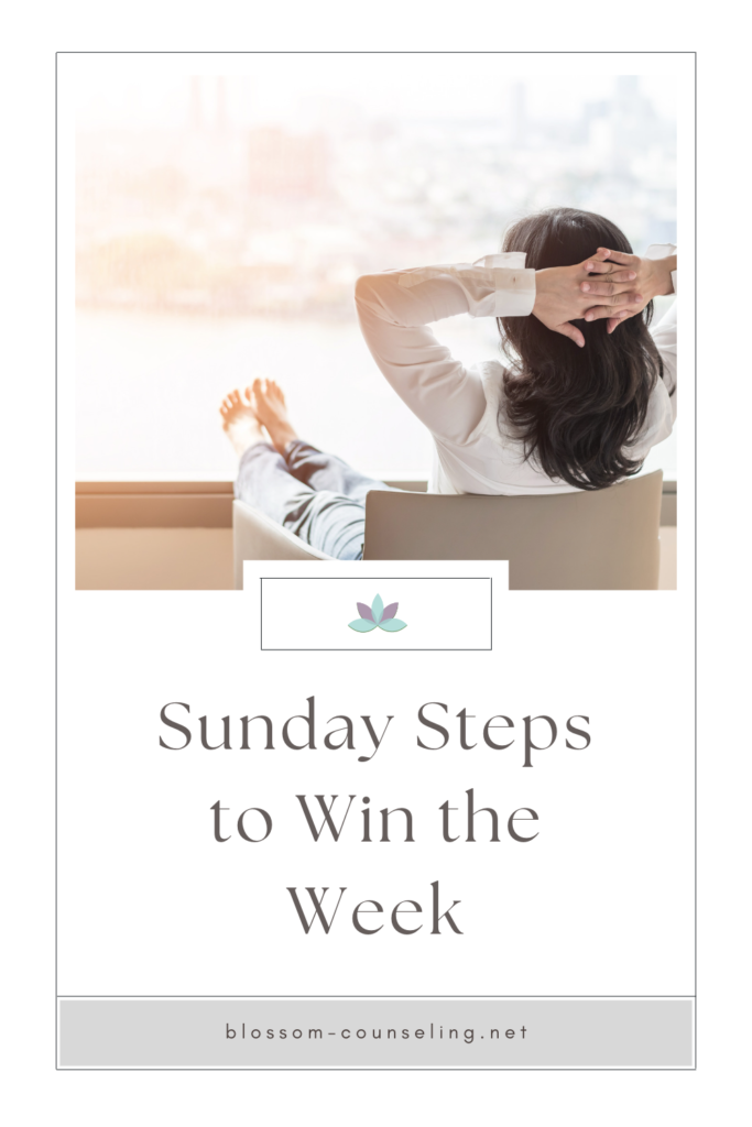 Sunday Steps to Win the Week