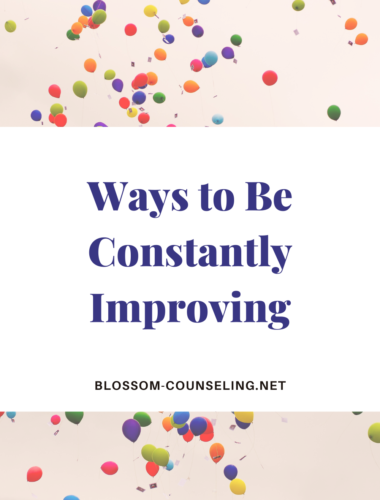 Ways to be constantly improving