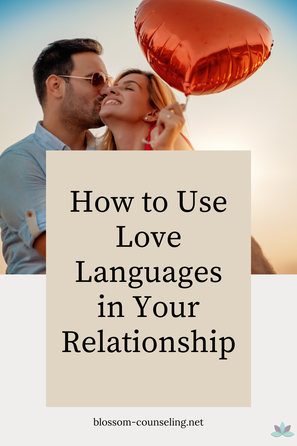 How to Use Love Languages in Your Relationship