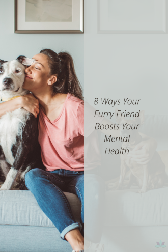 8 Ways Your Furry Friend Boosts Your Mental Health