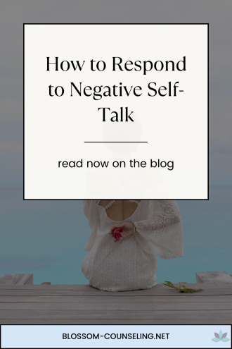 How to Respond to Negative Self-Talk