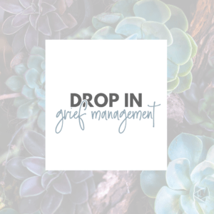 drop in group therapy - grief management