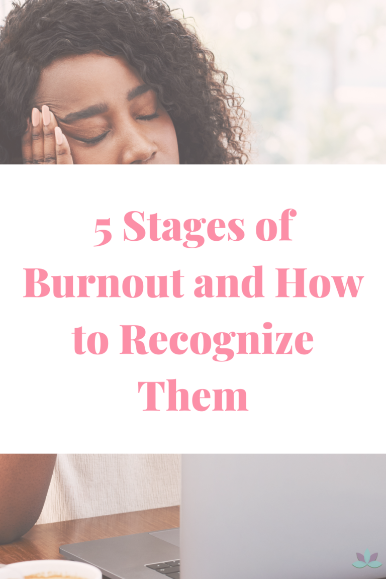 Stages Of Burnout Recognition: A 5-Step Guide