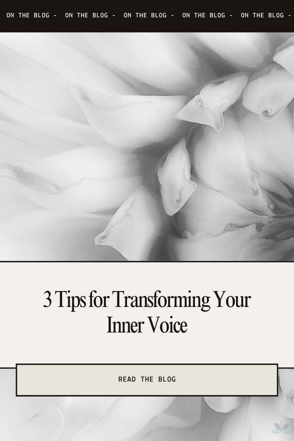 3 Tips for Transforming Your Inner Voice