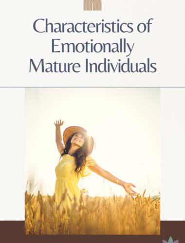 Characteristics of Emotionally Mature Individuals