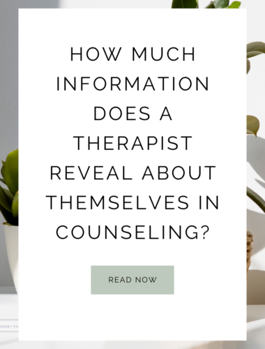 How much information does a therapist reveal about themselves in counseling?
