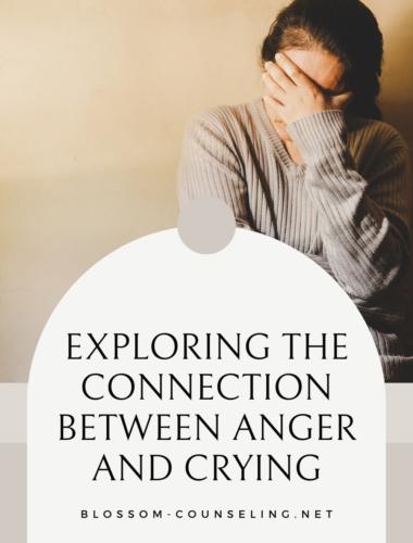 Exploring the Connection Between Anger and Crying