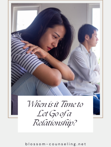 When is it Time to Let Go of a Relationship?