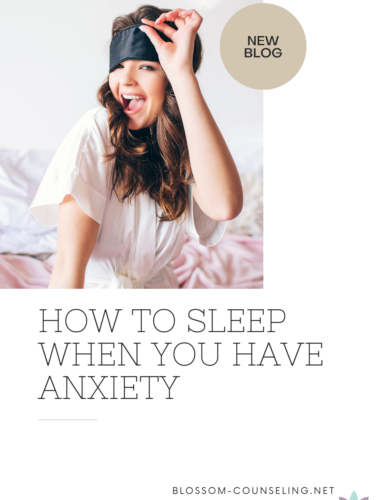 How to Sleep When You Have Anxiety