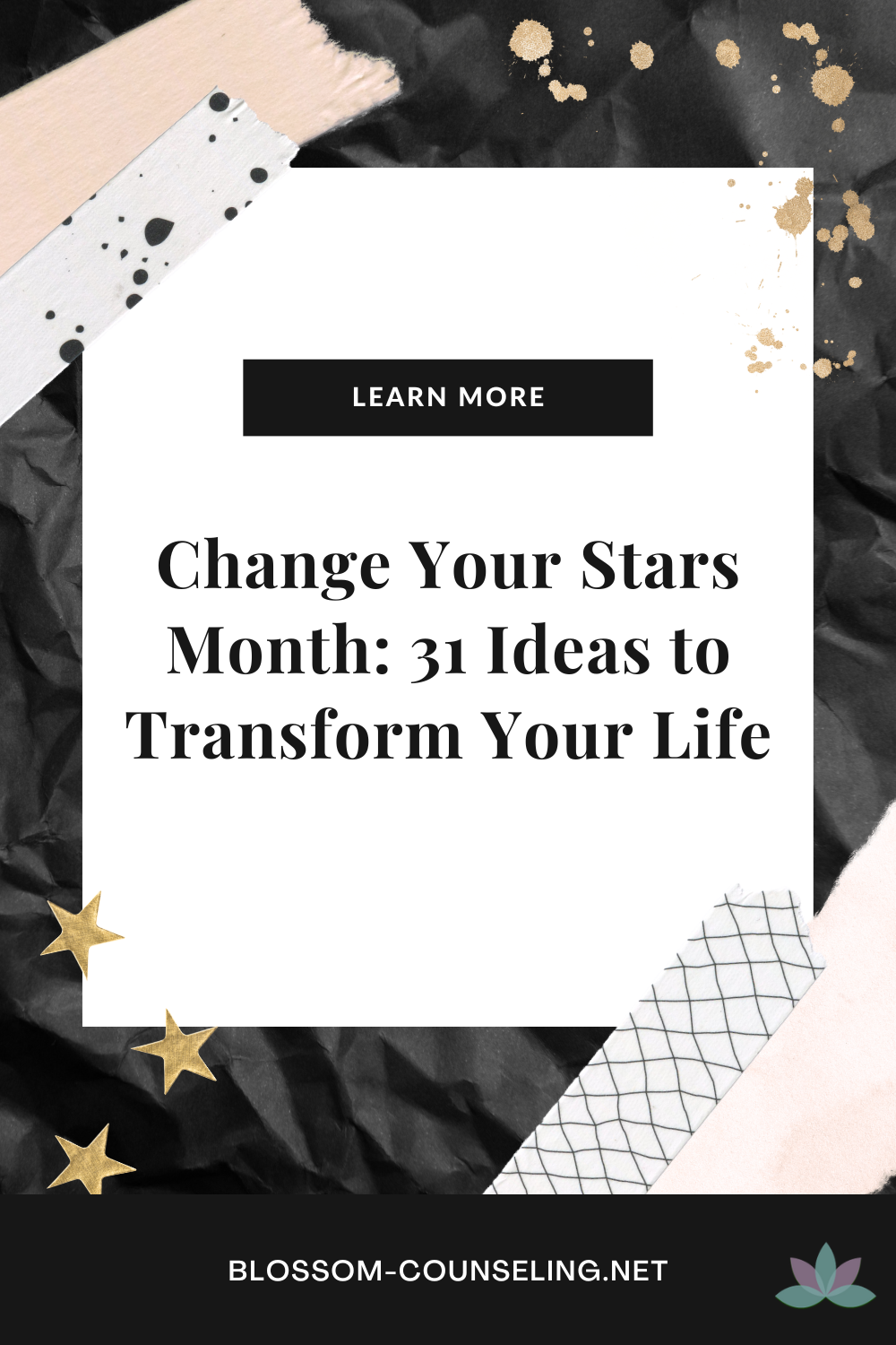 Change Your Stars Month: 31 Ideas to Transform Your Life