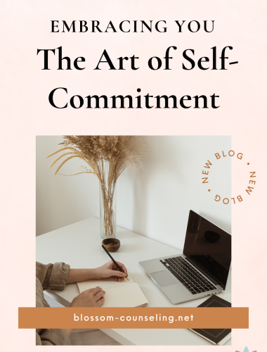 Embracing the Power of You: The Art of Self-Commitment