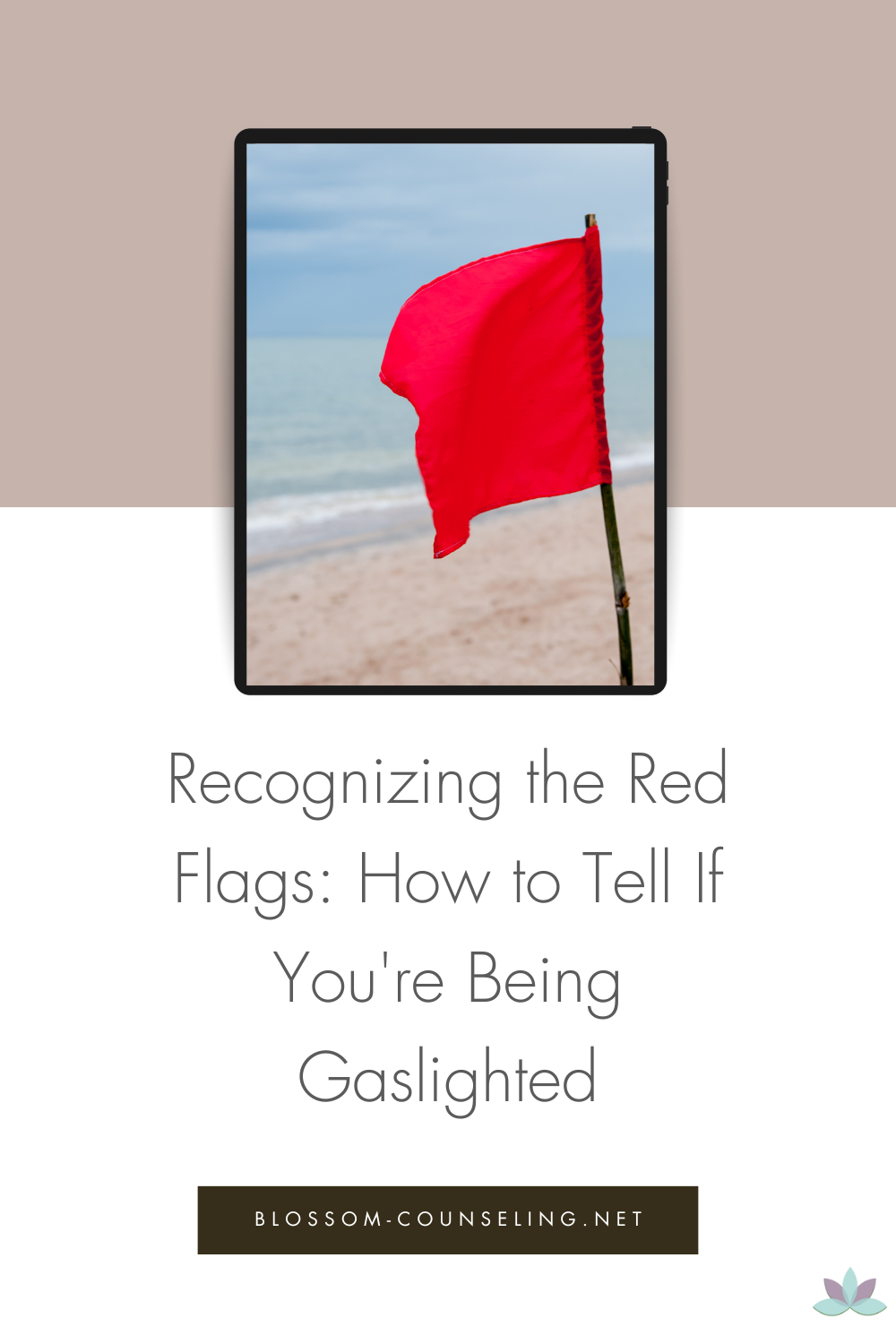 Recognizing the Red Flags- How to Tell If You're Being Gaslighted