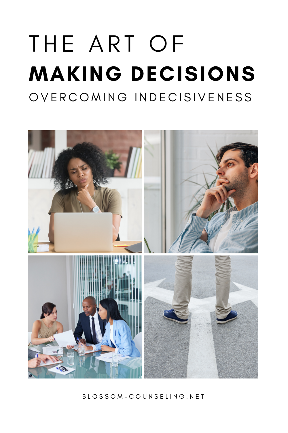 The Art of Making Decisions: Overcoming Indecisiveness