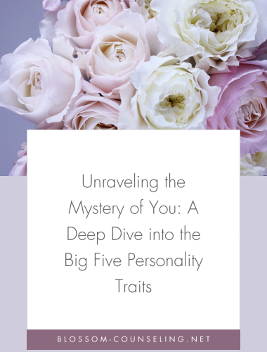 Unraveling the Mystery of You: A Deep Dive into the Big Five Personality Traits