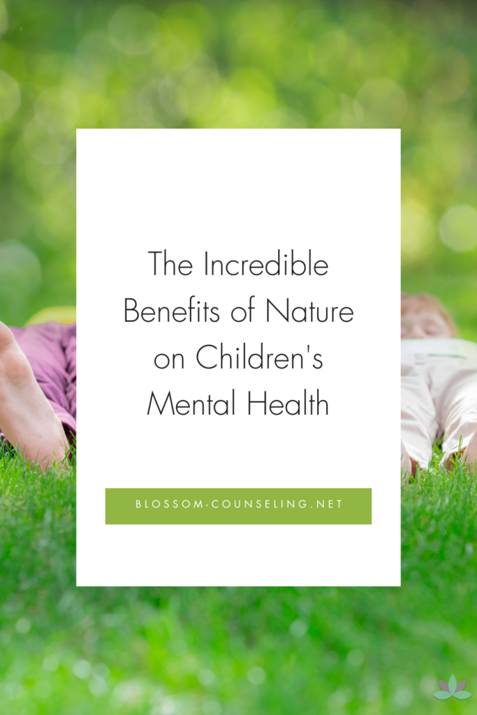 The Incredible Benefits of Nature on Children's Mental Health