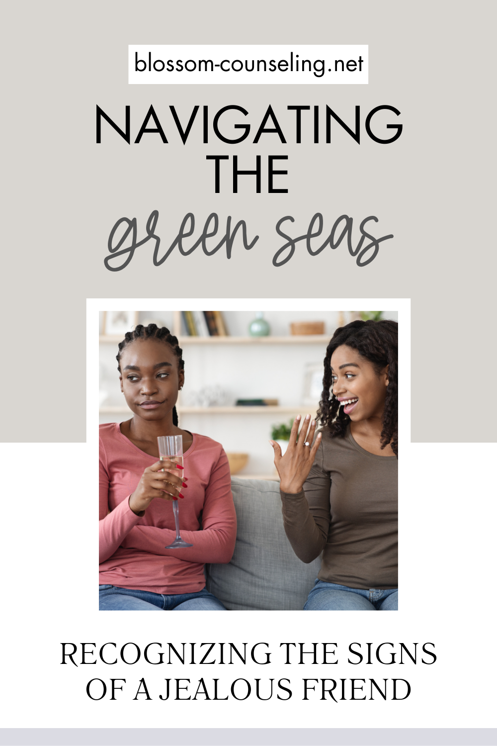 Navigating the Green Seas: Recognizing the Signs of a Jealous Friend