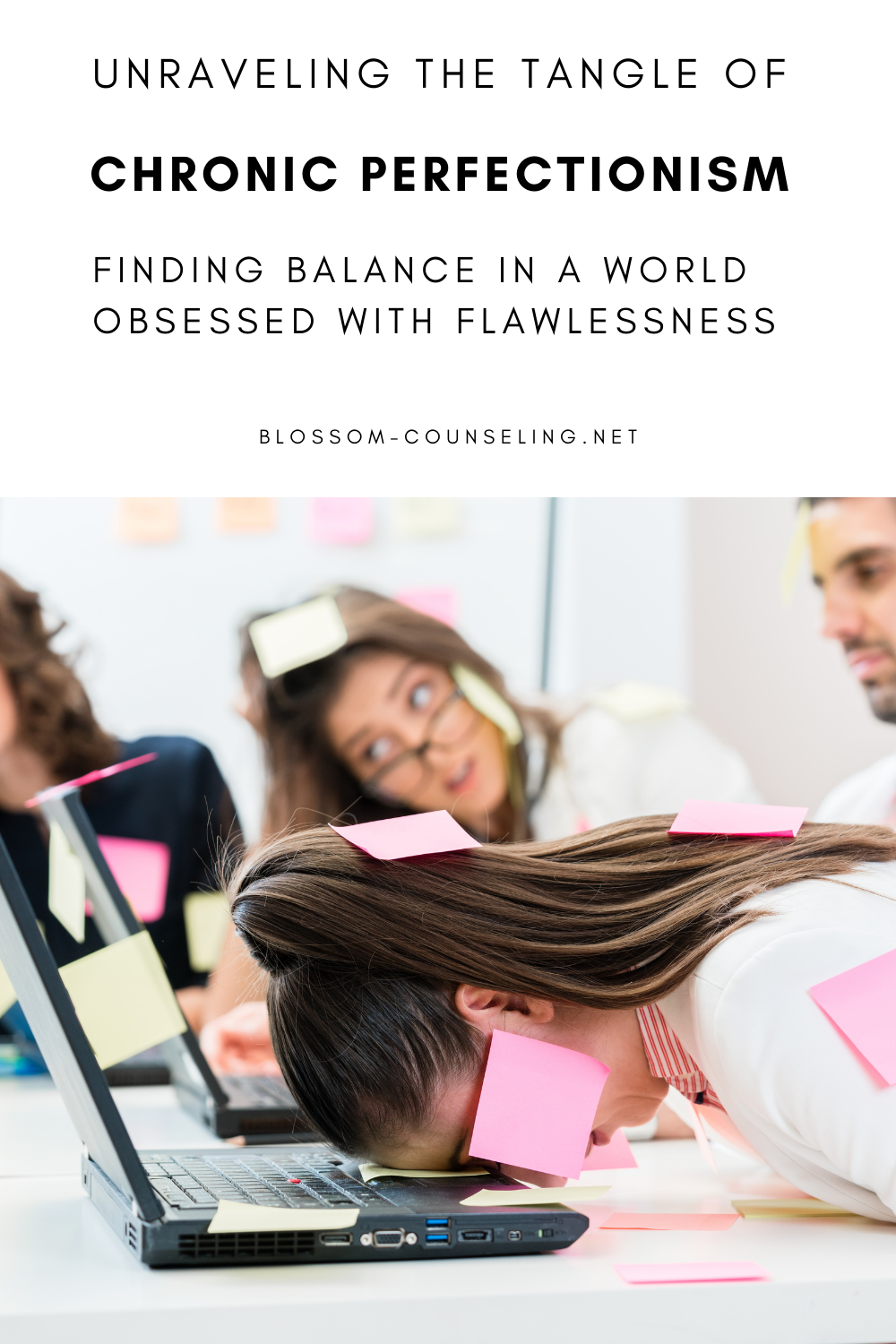 Unraveling the Tangle of Chronic Perfectionism: Finding Balance in a World Obsessed with Flawlessness