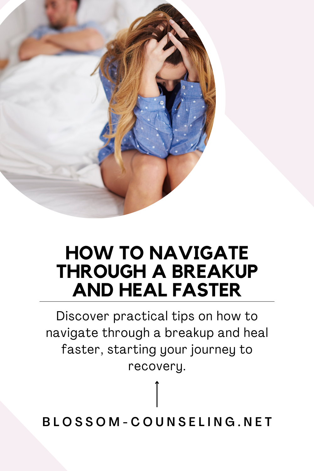 How to Navigate Through a Breakup and Heal Faster