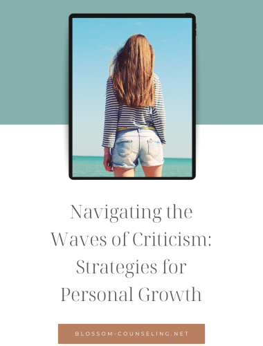 Navigating the Waves of Criticism: Strategies for Personal Growth