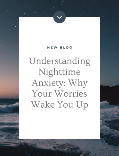 Understanding Nighttime Anxiety: Why Your Worries Wake You Up