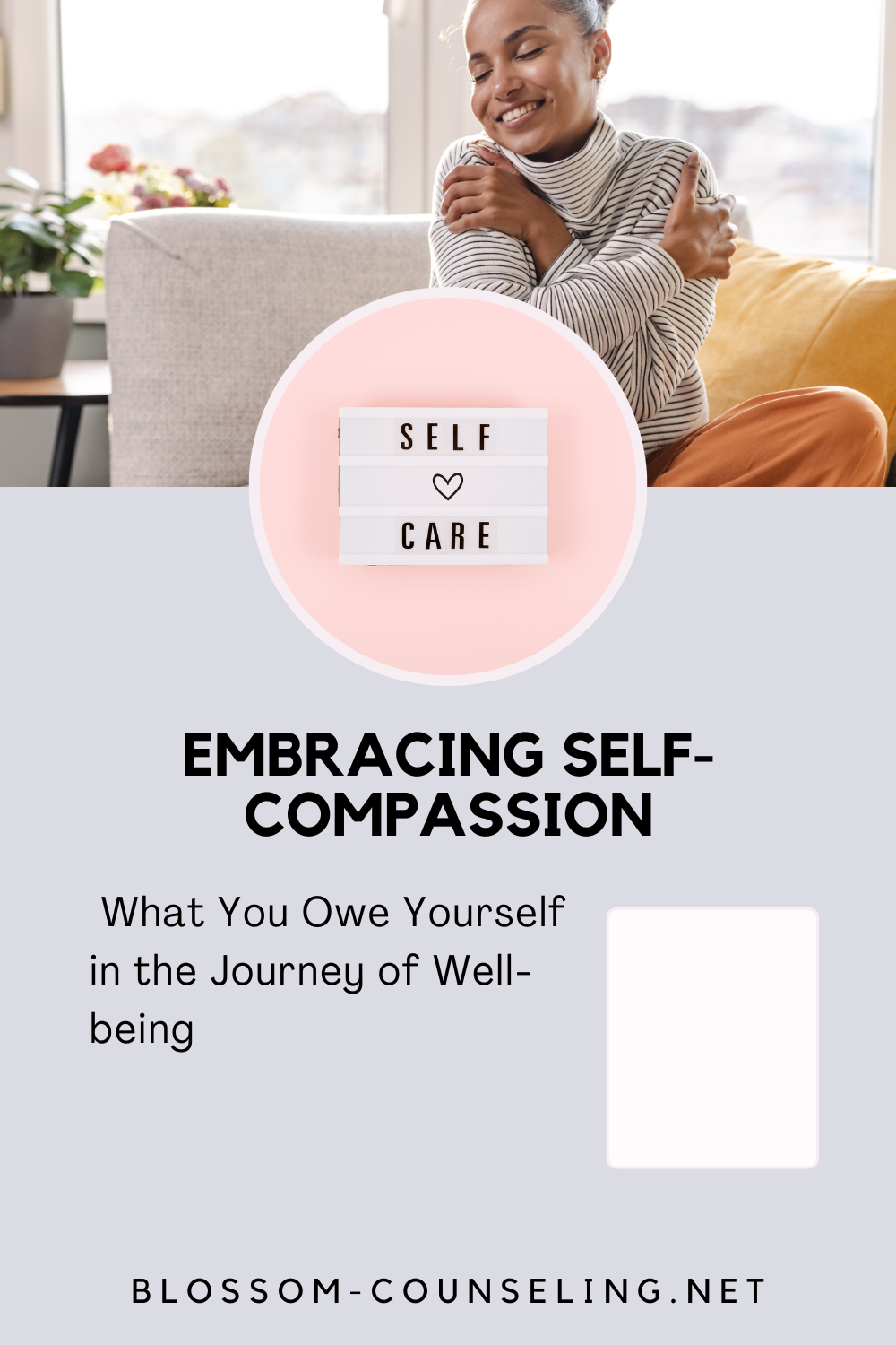 Embracing Self-Compassion: What You Owe Yourself in the Journey of Well-being