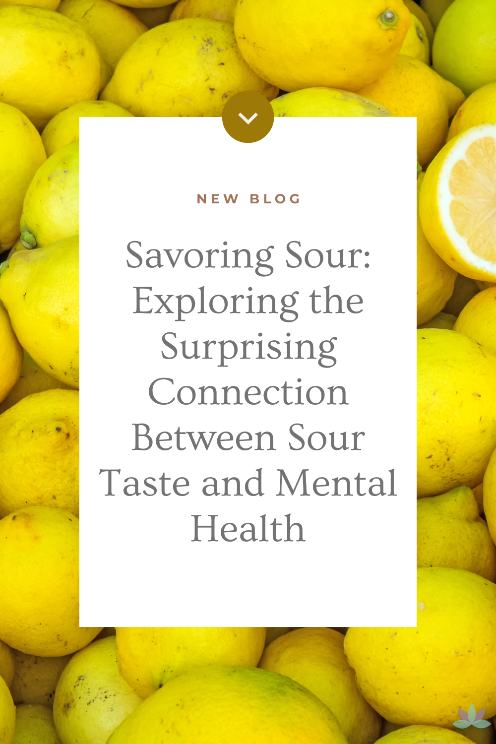 Savoring Sour: Exploring the Surprising Connection Between Sour Taste and Mental Health