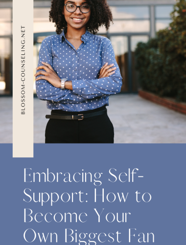 Embracing Self-Support: How to Become Your Own Biggest Fan