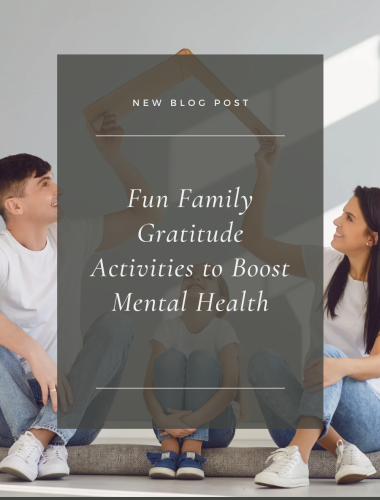 Fun Family Gratitude Activities to Boost Mental Health