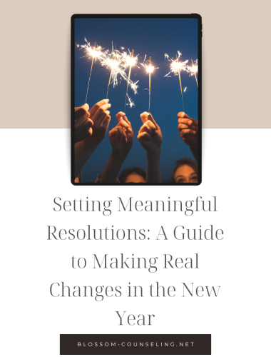 Setting Meaningful Resolutions: A Guide to Making Real Changes in the New Year