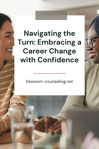 Navigating the Turn: Embracing a Career Change with Confidence