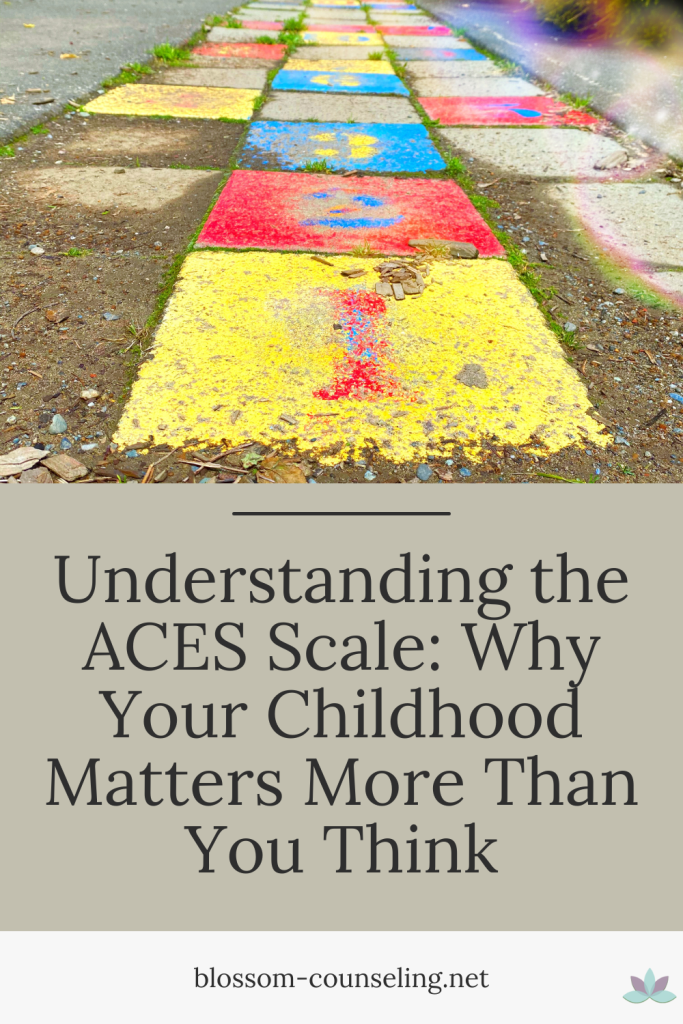 Understanding the ACES Scale: Why Your Childhood Matters More Than You Think