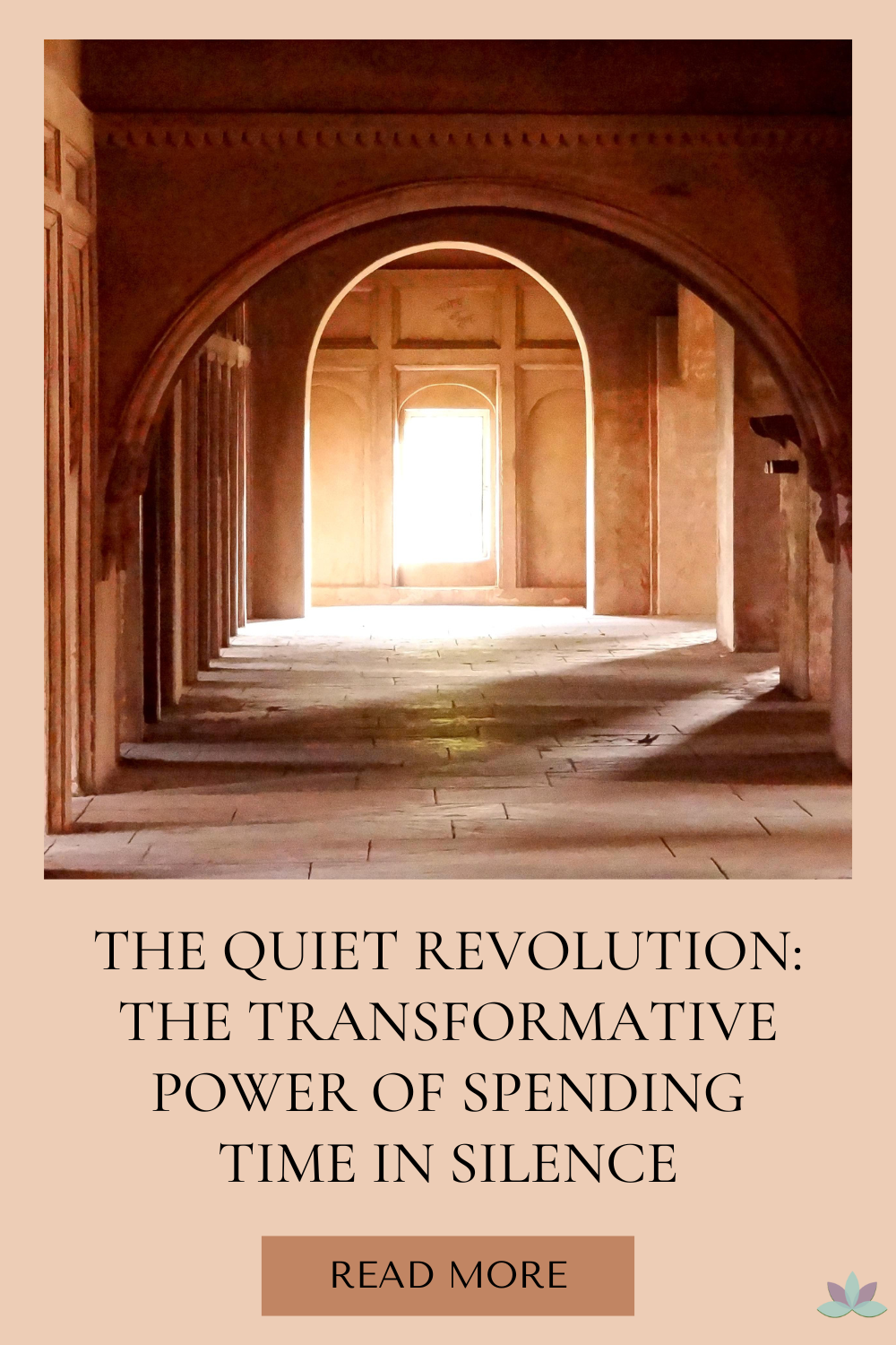 The Quiet Revolution: The Transformative Power of Spending Time in Silence