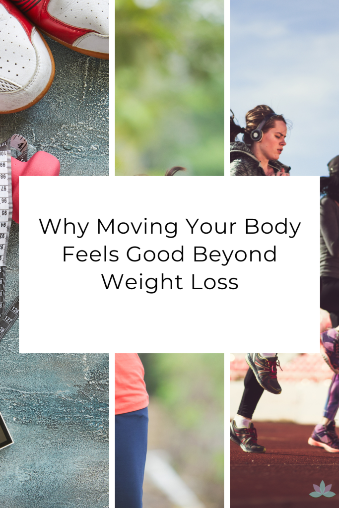 Why Moving Your Body Feels Good Beyond Weight Loss