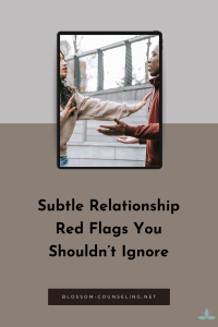 Subtle Relationship Red Flags You Shouldn’t Ignore
