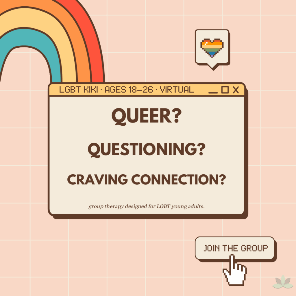LGBT young adult therapy group — virtual supportive space called the LGBT Kiki