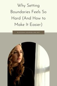 Why Setting Boundaries Feels So Hard (And How to Make It Easier)