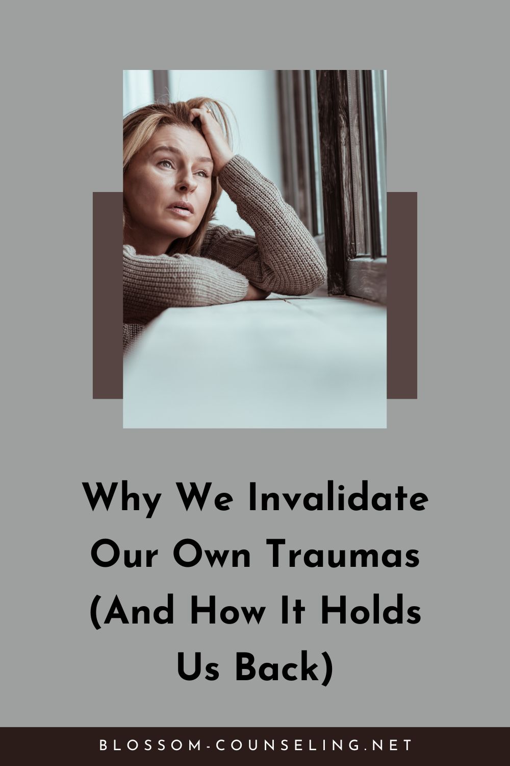 Why We Invalidate Our Own Traumas (And How It Holds Us Back)